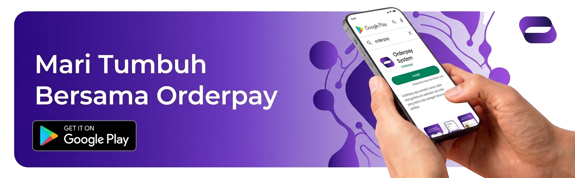 Mari Tumbuh Bersama OrderPay — Download di Google Play